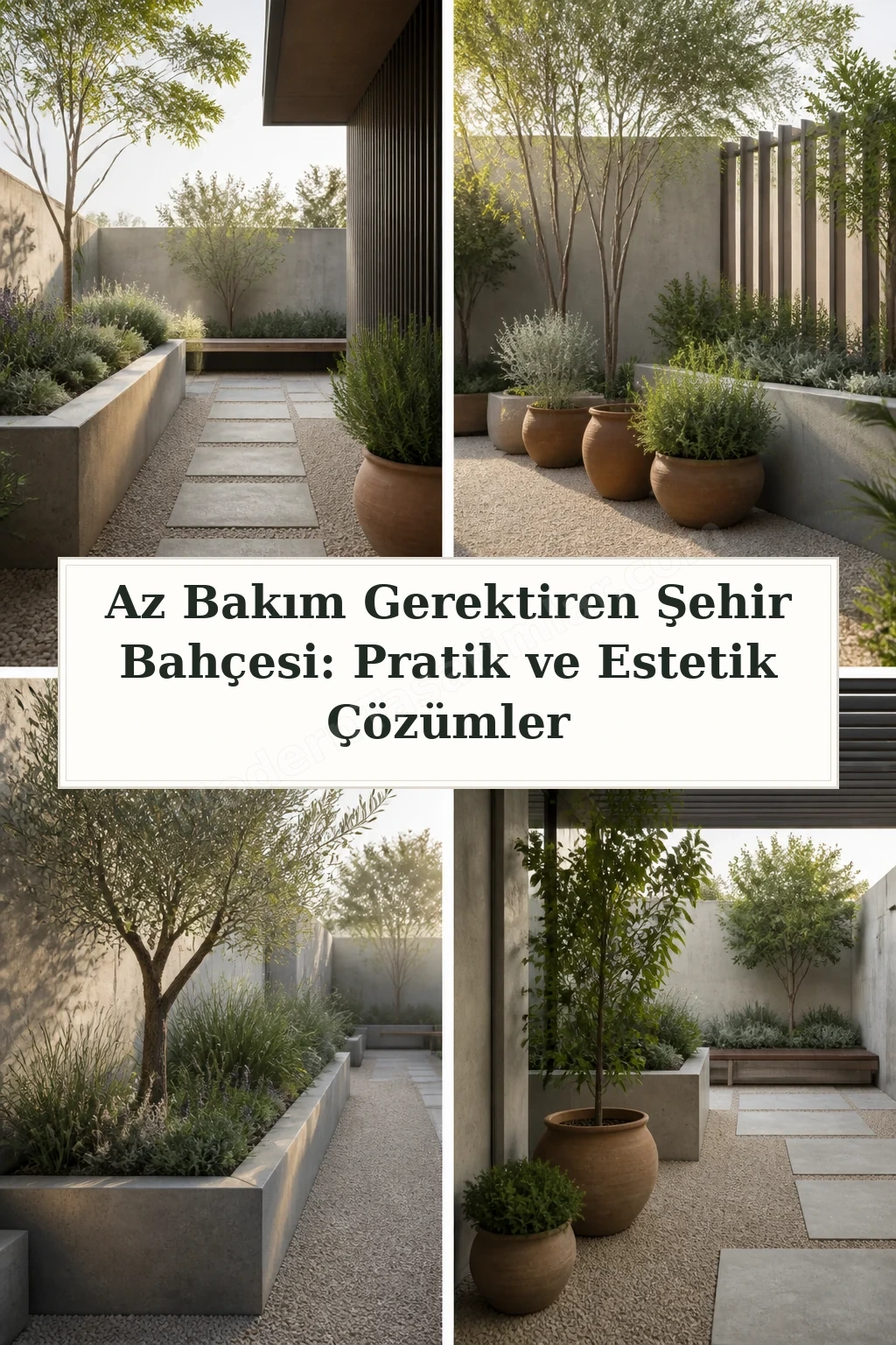 Az Bakım Gerektiren Şehir Bahçesi: Pratik ve Estetik Çözümler için dört tasarım fikri