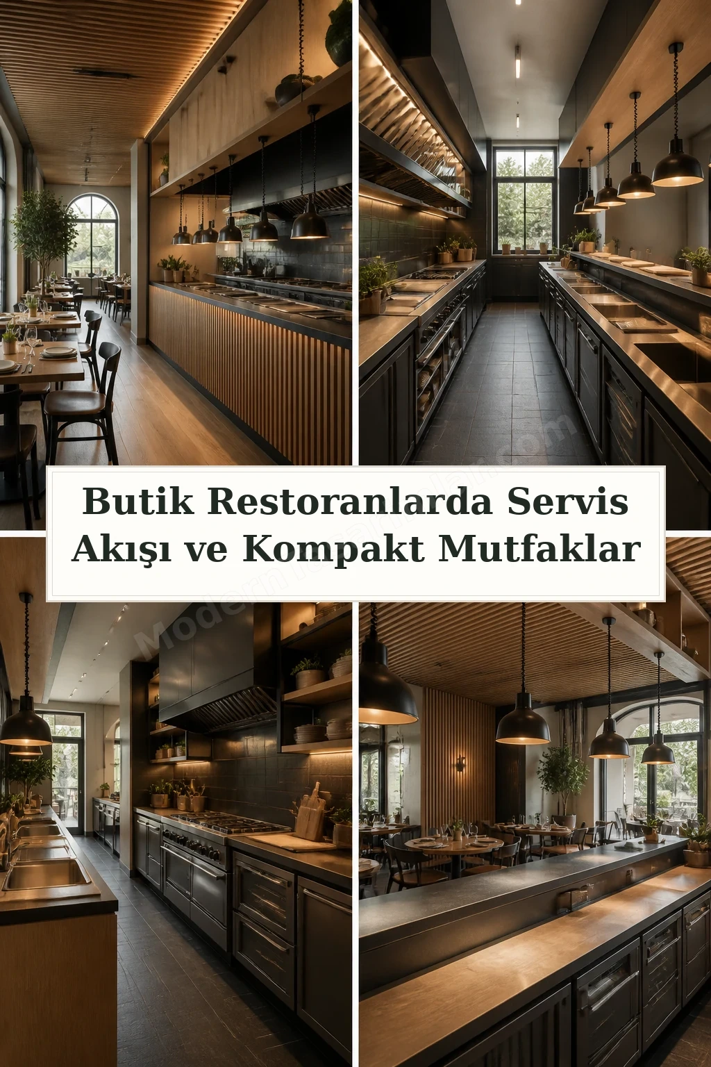 Butik Restoranlarda Servis Akışı ve Kompakt Mutfaklar için dört tasarım fikri